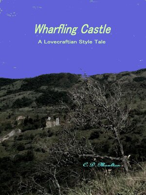 cover image of Wharfling Castle--A Lovecraftian Style Tale